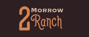 2morrow Ranch